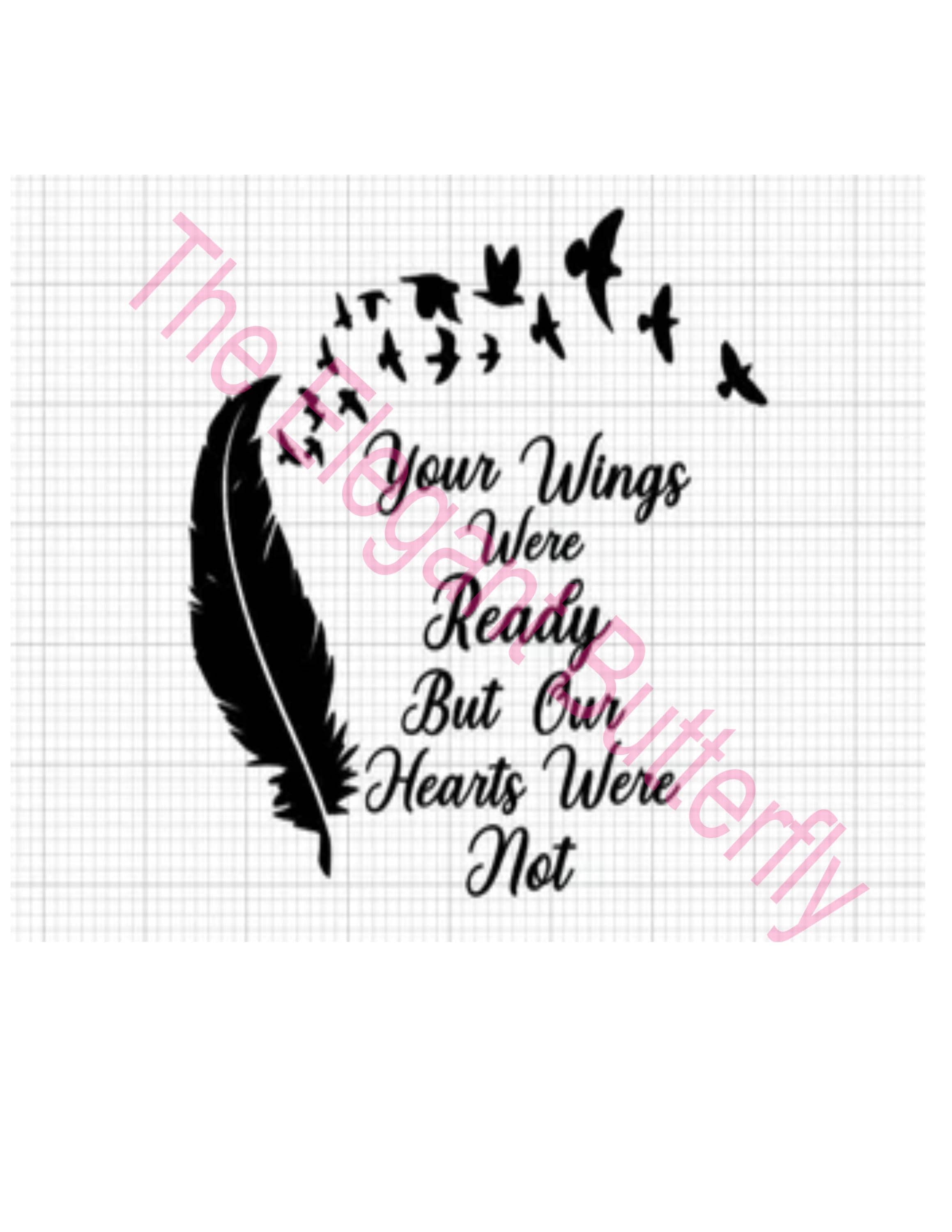 Tattoos That Say Your Wings Were Ready