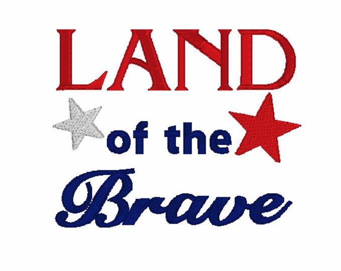 Embroidery Design of Land of the Brave