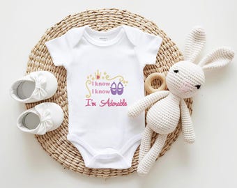 I Know I’m Adorable Baby Onesie® – Funny Baby Girl Bodysuit with Crown & Shoes | Baby Shower Gift | Cute Newborn Outfit for Girls