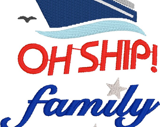 Embroidery Design of Oh Ship! Family Trip