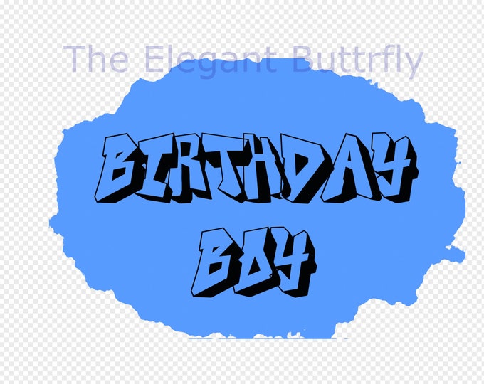 Birthday Boy with Transparent PNG File for Sublimation