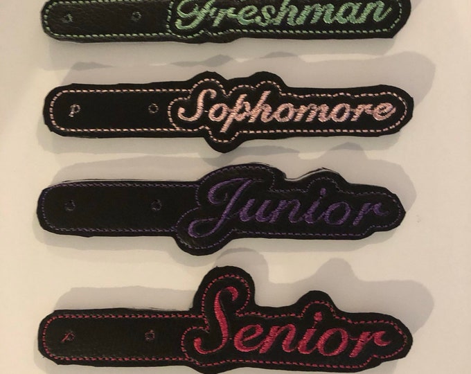 Class men High School Snap Tab In the Hoop Embroidery Files/Freshman/Sophomore/Junior/Senior