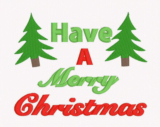 Have a Merry Christmas Embroidery Design