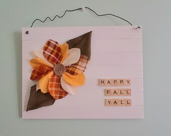 Happy Fall Y'all Seasonal Wall Hanging, Fall Wall Decor, Scrabble Tile Wood Sign