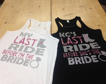 Glitter Bachelorette Tank Top: Last Ride, Flowy Soft Shirt