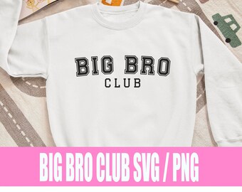 Big Bro Club SVG / Png | Big Brother SVG Digital Download, Retro Varsity, Sibling Svg, Funny Big Bro svg, Brothers png, Brother Cut File,