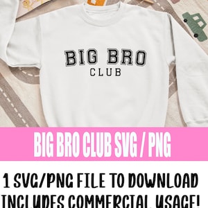 Big Bro Club SVG / Png | Download Digital Big Brother SVG, Retro Varsity, Sibling Svg, Engraçado Big Bro svg, Irmãos png, Arquivo de Corte Brother,