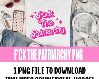 F* the Patriarchy Png Clip Art, Snarky Feminist Quote, Hot Pink Feminine Quote,