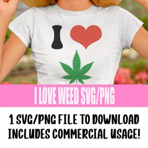 I Love Weed SVG/PNG | Retro Stoner Design (Commercial Use)