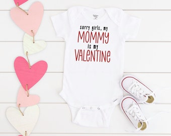 Sorry Girls My Mommy is My Valentine Onesies® for Baby, Valentines Day Bodysuit Outfit for Baby Boy, Cute Baby Boy Valentine's Day Shirt