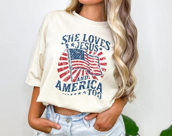 Independence Day Christian Shirt, 4th of July Shirt, She Loves Jesus And America Too Shirt, America Retro Shirt, USA Shirt, USA Flag