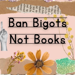 Printable Digital Download, Décor, Bookish, Clipart PNG, Ban Bigots not Books, Boho, Unique, Art, Wall Art