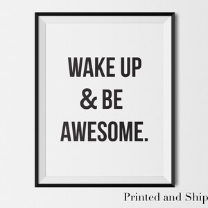 Apartment Wall Art Be Awesome, apartment decor poster, quirky poster, black and white, funny quote poster, awesome art by I Think You Ink image 1