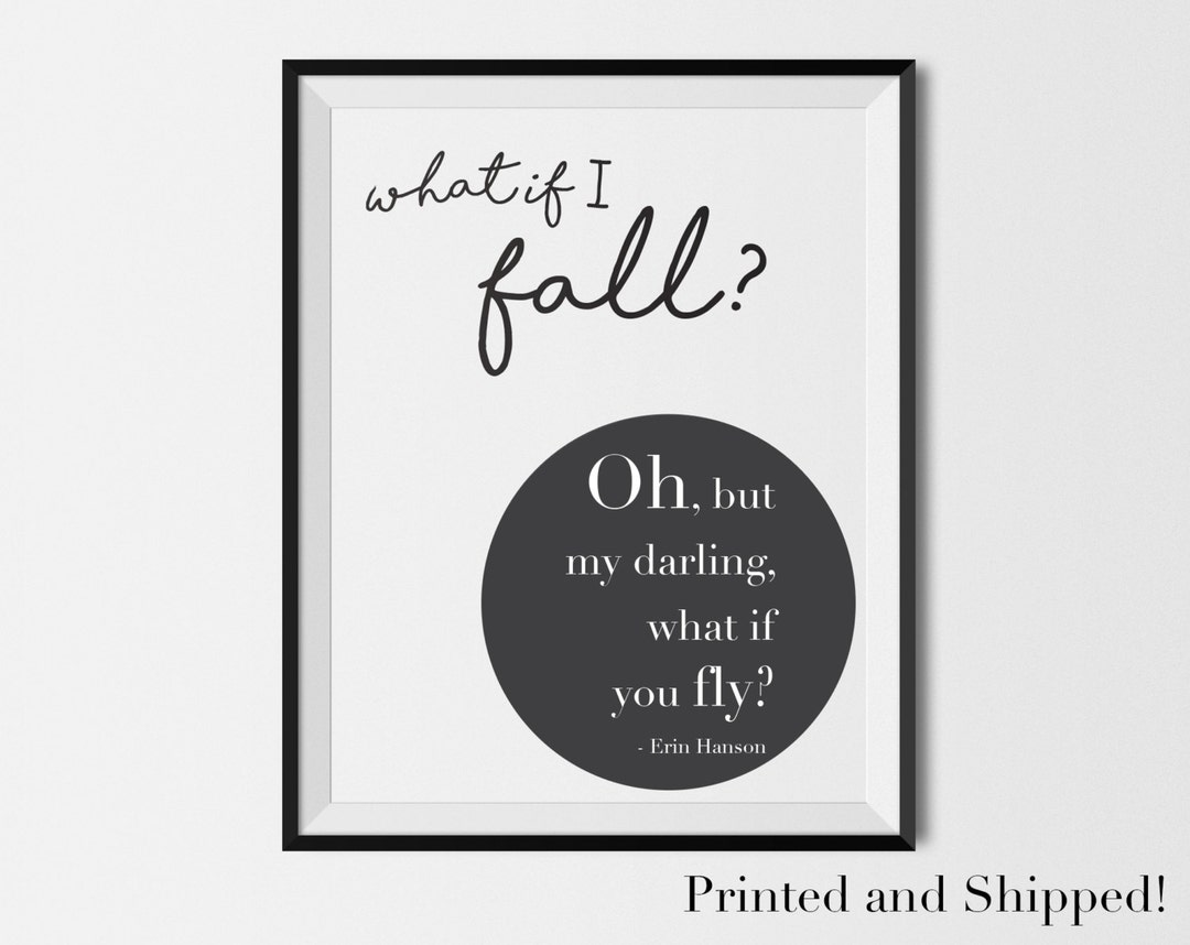 What If I Fall Oh My Darling What If You Fly PHYSICAL ART Etsy