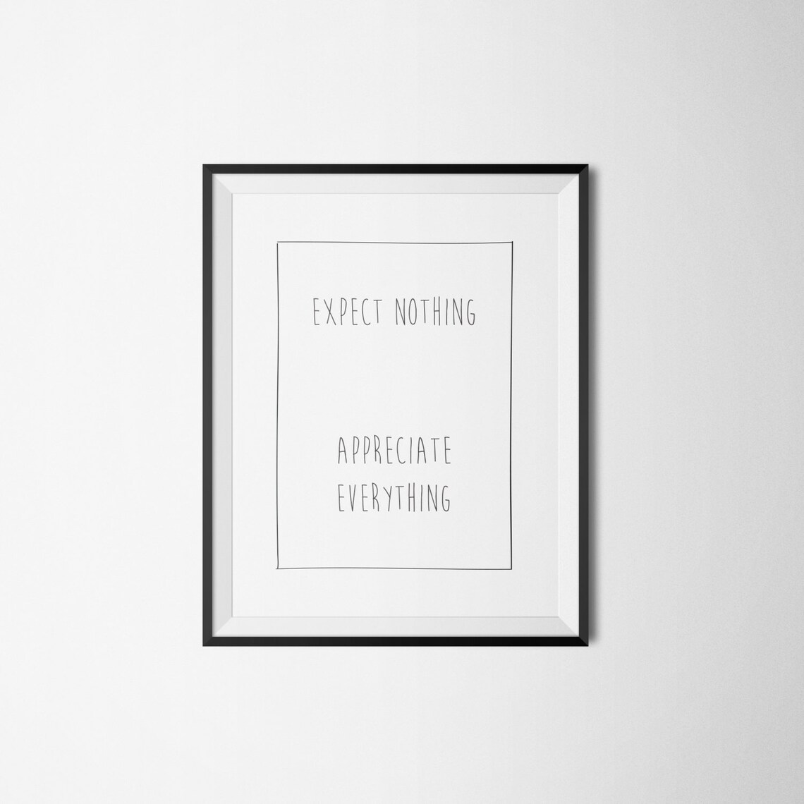 PRINTABLE Expect Nothing Appreciate Everything Instant - Etsy