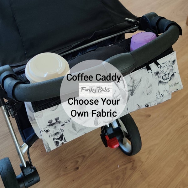 COFFEE CADDY Pram Caddy / Pram Organiser. Made in your choice of fabric.