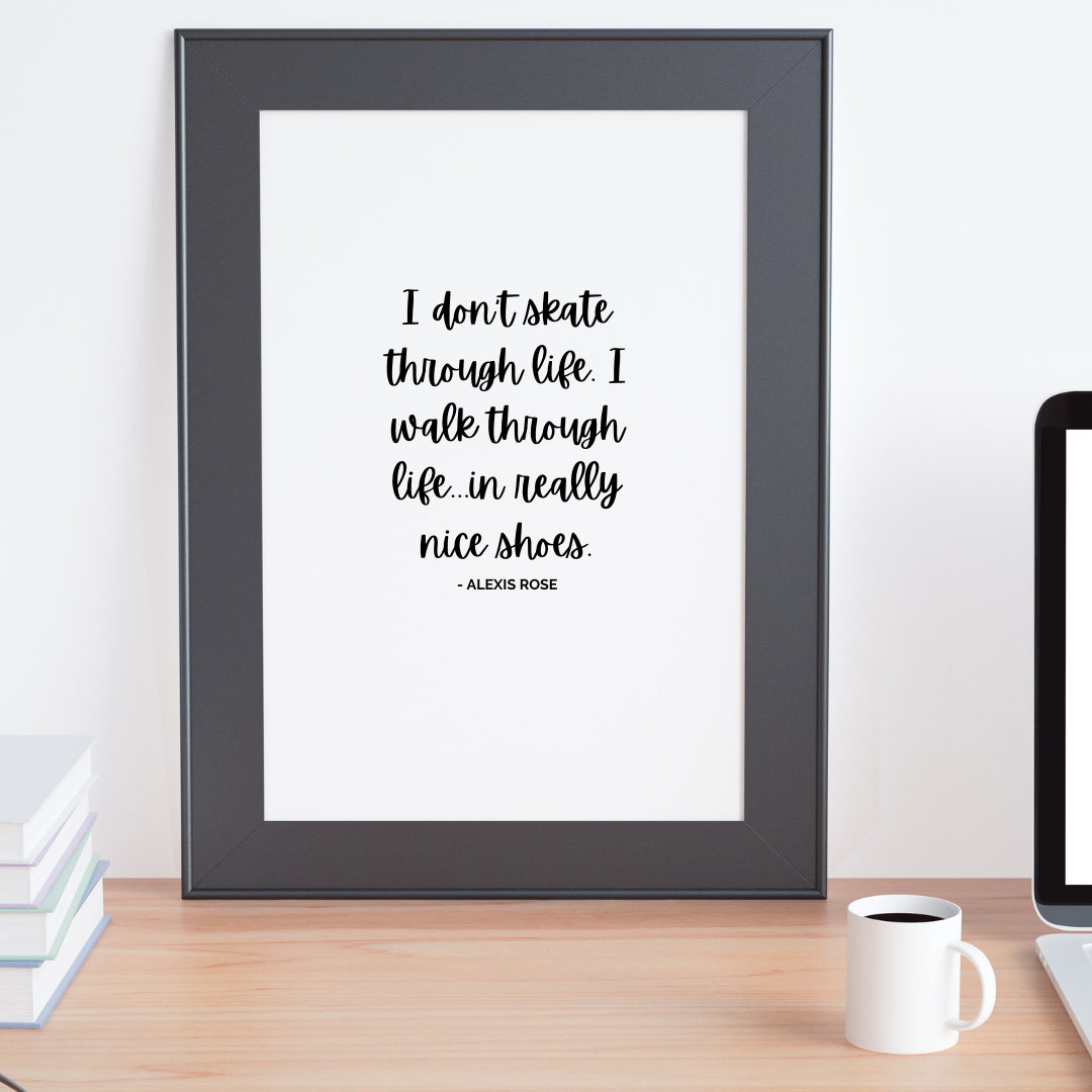 Wall Print of Schitt's Creek Alexis Rose Quote I Etsy