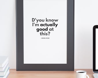 Wall Print of Schitt's Creek Moira Rose "Actually Good At This" Quote