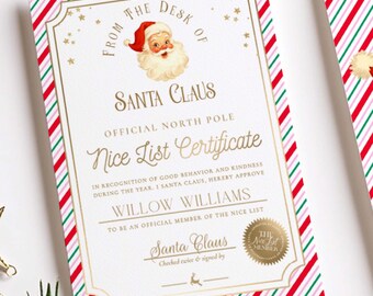 May include: A Christmas-themed certificate from Santa Claus, featuring a red and white striped border. The certificate includes the text "Nice List Certificate" and a Santa Claus illustration. Gold stars and Christmas greenery surround the certificate.