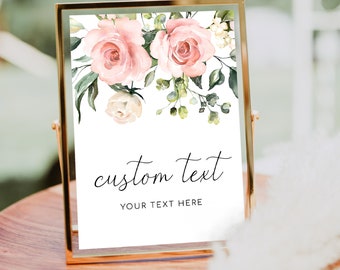 Custom Text Printable Sign, Blush Floral Wedding Sign, Editable Bridal Shower Custom Text Sign, Baby Shower Sign, Darcy Floral Pink