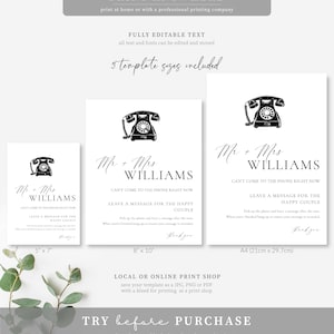 May include: Three white wedding signage templates in 5" x 7", 8" x 10", and A4 sizes. Each features a black rotary phone illustration and text reading Mr + Mrs WILLIAMS, CAN'T COME TO THE PHONE RIGHT NOW, LEAVE A MESSAGE FOR THE HAPPY COUPLE.