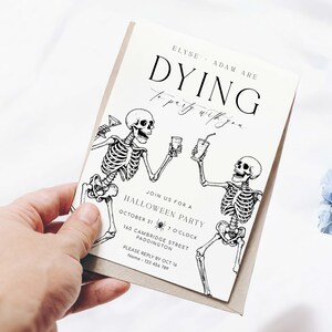 Printable Halloween Party Invitation, Halloween Costume Party Invitation, Dying To Party, Skeletons, Adults Halloween Party, Halloween Evite