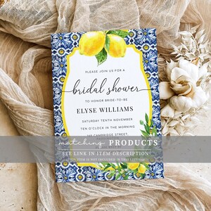 May include: A blue and white patterned bridal shower invitation with lemons and greenery. The invitation reads "Please join us for a bridal shower to honour bride-to-be Elyse Williams Saturday Tenth November Ten o'clock in the morning 140 Cambridge Street, Paddington matching PRODUCTS RSVP SEE LINK IN ITEM DESCRIPTION (THIS ITEM IS NOT INCLUDED IN THIS LISTING)"