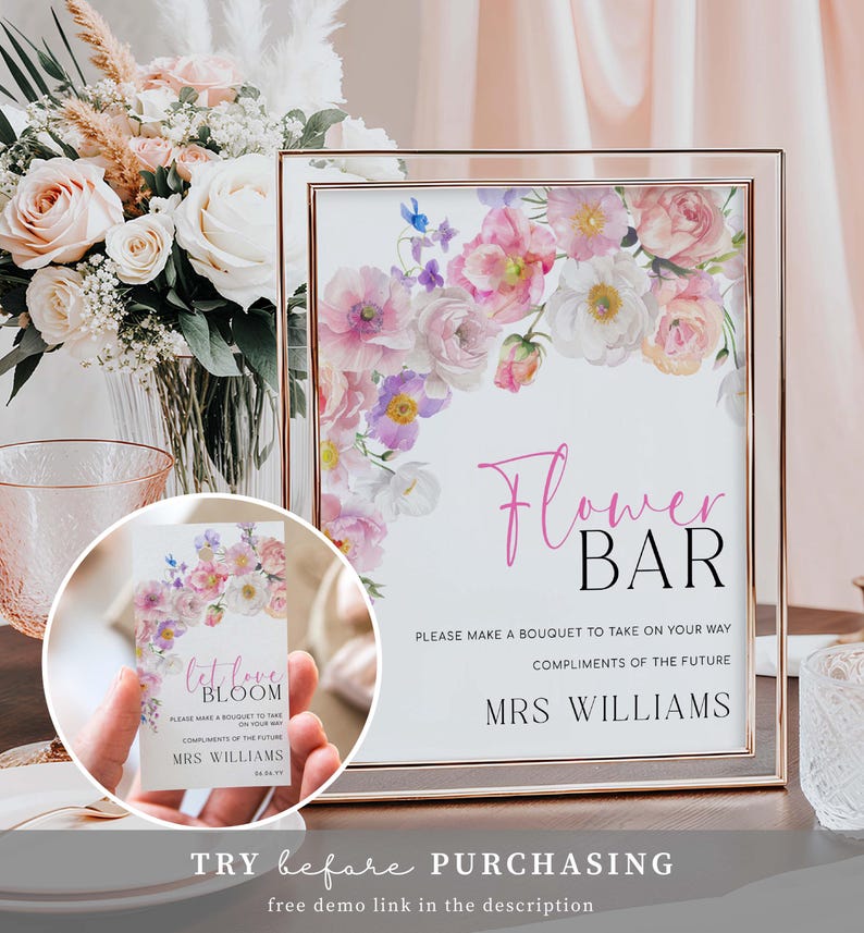 May include: A printable sign for a flower bar at a wedding or bridal shower. The sign features a watercolor floral design with pink, white, and purple flowers. The text on the sign reads "Flower Bar" and "Please make a bouquet to take on your way. Compliments of the future Mrs. Williams."