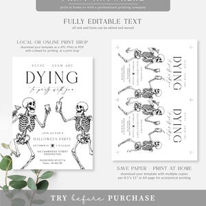 Puede incluir: Plantilla de invitaci&oacute;n a una fiesta de Halloween en blanco y negro. El dise&ntilde;o presenta ilustraciones de esqueletos, el texto "DYING to party with you" y detalles de la fiesta. La invitaci&oacute;n es totalmente editable e imprimible en casa.