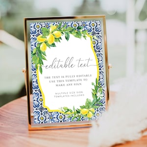 May include: A printable sign template with a blue and white tile pattern and lemons. The text on the sign says "editable text" and "The text is fully editable. Use this template to make any sign. Multiple size sign templates included."