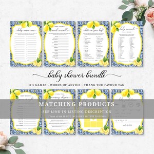 May include: A set of eight printable baby shower games featuring a lemon and blue tile pattern. The games include: Baby Name Game, Word Scramble, What's in Your Bag, Baby Animal Name Game, Price is Right, Finish the Nursery Rhyme, Baby Predictions, and Hello Baby.