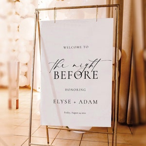 Printable Rehearsal Dinner Welcome Sign, Modern Minimalist, Script Wedding Rehearsal Welcome Sign, The Night Before Welcome Sign, Ellesmere