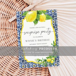 May include: A white invitation with a blue and yellow tiled border featuring lemons and green leaves. The invitation reads "Please join us for a surprise party to celebrate Winnie's Birthday Saturday Tenth August Six o'clock in the evening matching products see link in item description (this item is not included in this listing)"