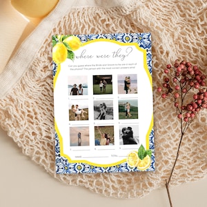 May include: A printable game card with a blue and white tiled pattern and lemons. The card has the text "where were they?" and asks players to guess where the bride and groom-to-be are in each of the photos. The card has spaces for players to write their names and total scores.