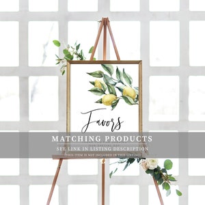 May include: A gold framed sign with a watercolor illustration of lemons on a branch. The sign says "Favors" in black cursive lettering. The text below says "Matching Products" and "Thank you for sharing our special day."  The text also says "See link in listing description (This item is not included in this listing)".
