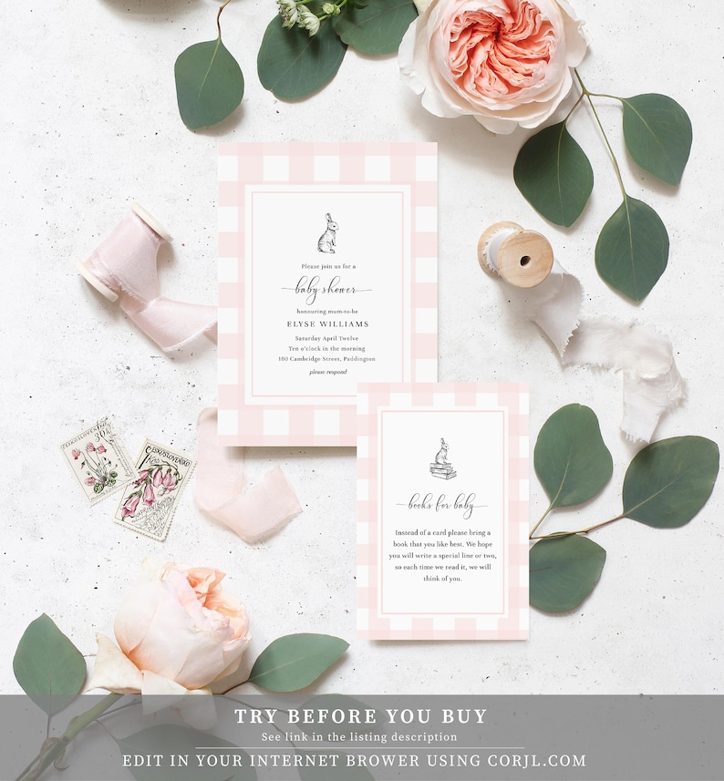 May include: Pink and white gingham baby shower invitation with a bunny illustration and the text "Please join us for a baby shower honoring mom to be Elyse Williams Saturday April Twelve Ten o'clock in the morning 100 Cambridge Street, Paddington please respond". A second card with the same gingham pattern has a bunny illustration sitting on a stack of books and the text "books for baby Instead of a card please bring a book that you like best. We hope you will write a special love or two, so each time we read it, we will think of you."