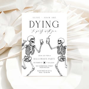Printable Halloween Party Invitation, Halloween Costume Party Invitation, Dying To Party, Skeletons, Adults Halloween Party, Halloween Evite