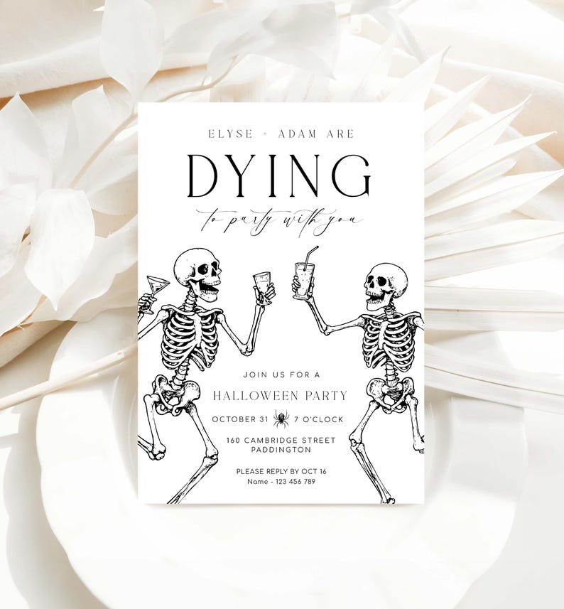Printable Halloween Party Invitation, Halloween Costume Party Invitation, Dying To Party, Skeletons, Adults Halloween Party, Halloween Evite