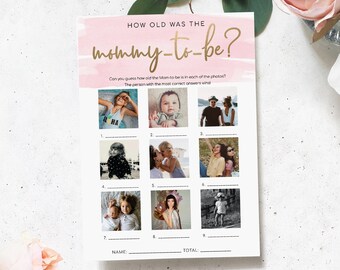 May include: A printable baby shower game with a pink watercolour background and gold text that reads "How old was the mommy-to-be?"  The game includes nine black and white photos of a woman at different ages. Guests are asked to guess the woman's age in each photo.