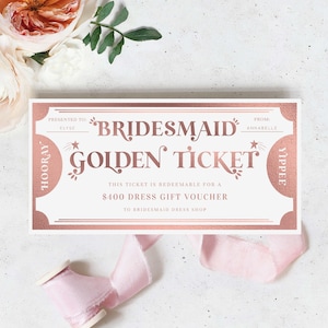 Brautjungfer Rose Golden Ticket Benutzerdefinierte Gutschein Vorlage, druckbare Brautjungfer Vorschlag Geschenkgutschein, druckbare Geschenkgutschein, Margo
