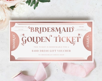 Może przedstawiać: Różowo-złoty bon podarunkowy dla druhny z tekstem "BRIDESMAID GOLDEN TICKET" i "Ten bon jest ważny na bon podarunkowy o wartości 400 € na sukienkę w sklepie z sukienkami dla druhny".
