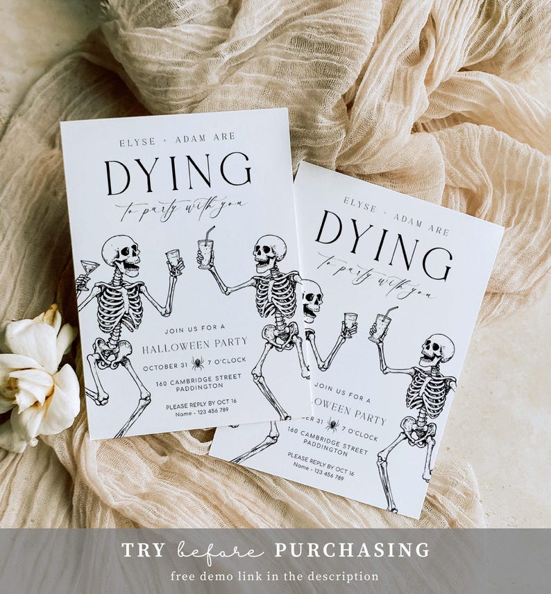 Puede incluir: Dos invitaciones blancas para una fiesta de Halloween con texto negro e ilustraciones de esqueletos. Las invitaciones dicen "DYING to party with you" e incluyen detalles de la fiesta. La parte inferior de la imagen tiene el texto "TRY before PURCHASING".