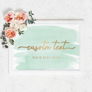 Benutzerdefiniertes Textschild - Minzgrün Aquarell Geschlechtsneutral - Bearbeitbares druckbares Babypartyschild - Goldfolie - Hochzeitsschild - Verlobungsschild