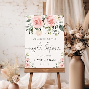 Printable Wedding Rehearsal Dinner Welcome Sign Template, Blush Floral, Rehearsal Welcome Sign, The Night Before Welcome Sign, Darcy Pink