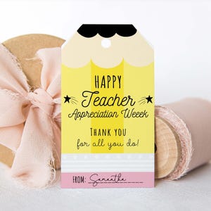 Glückliche Lehrer Wertschätzung Woche Geschenkanhänger Vorlage, Druckbare Dankeschön Lehrer Geschenkanhänger, Bleistift Dankeschön Geschenk