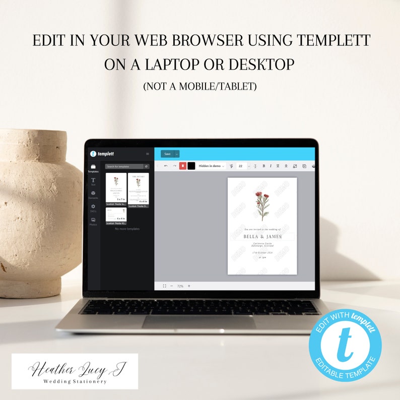 May include: A laptop computer displaying a wedding invitation template on the screen. The template features a floral design with red flowers and green leaves. The text on the invitation reads "You are invited to the wedding of Bella & James". The laptop is on a white surface with a white vase to the left. The image also includes a blue circle with the text "EDIT WITH templett" and a stylized letter "t" inside.