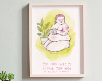 Body Positive Art - Fat Positive Affirmation - Punk fat woman art A4 Size.  Feminist Queer home decor. Wall art Gift for friend.