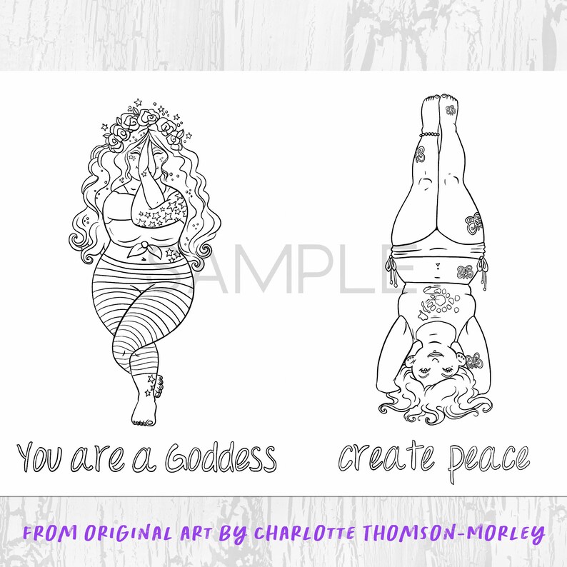 Peut inclure: Dessin au trait en noir et blanc de deux figures en poses de yoga. L'une est assise, les mains jointes en pri&egrave;re, l'autre est en &eacute;quilibre sur la t&ecirc;te. Le texte dit "You are a Goddess" et "create peace".
