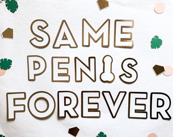Same Penis Forever Tropical Bridal and Bachelorette Party Banner Garland