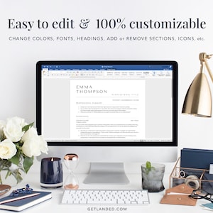 May include: A computer screen displaying a resume template with the name "Emma Thompson" at the top. The resume is open in a Microsoft Word document. The computer is on a white desk with a gold lamp, a glass of water, a candle, an hourglass, a notebook, a pen, a keyboard, a pair of glasses, and a gold wire organizer with a blue notepad and a roll of tape. The text on the screen reads "Easy to edit & 100% customizable CHANGE COLORS, FONTS, HEADINGS, ADD or REMOVE SECTIONS, ICONS, etc. GETLANDED.COM".